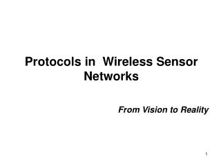 Protocols in Wireless Sensor Networks