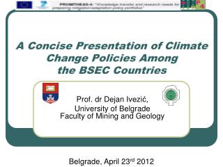 A Concise Presentation of Climate Change Policies Among the BSEC Countries