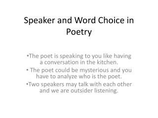 Speaker and Word Choice in Poetry