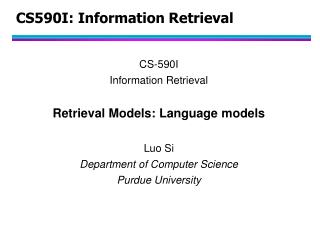 CS590I: Information Retrieval