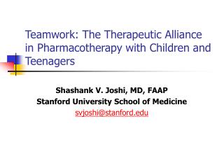 Teamwork: The Therapeutic Alliance in Pharmacotherapy with Children and Teenagers
