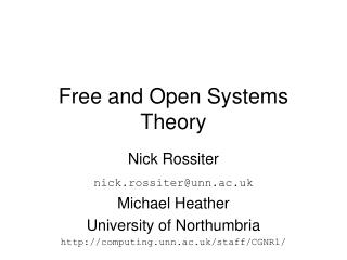 Free and Open Systems Theory