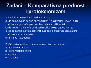 Zadaci – Komparativna prednost i protekcionizam