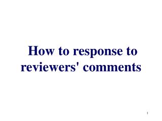 How to response to reviewers' comments