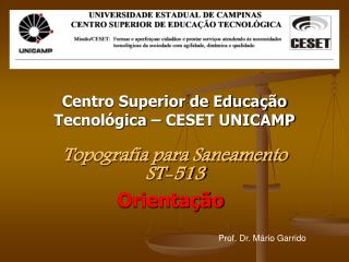 Centro Superior de Educação Tecnológica – CESET UNICAMP