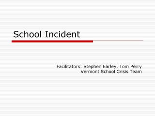 School Incident