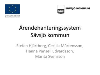 Ärendehanteringssystem Sävsjö kommun