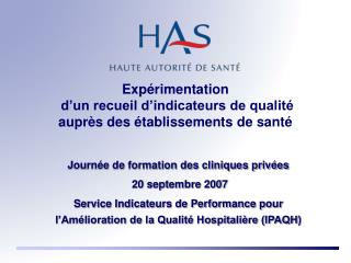 Expérimentation d’un recueil d’indicateurs de qualité auprès des établissements de santé