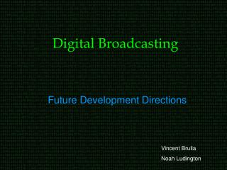 Digital Broadcasting