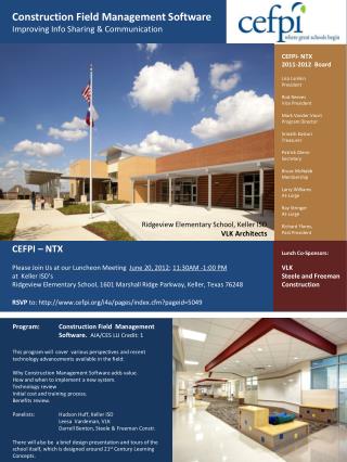 CEFPI – NTX Please Join Us at our Luncheon Meeting June 20, 2012 ; 11:30AM -1:00 PM