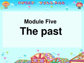 Module Five The past