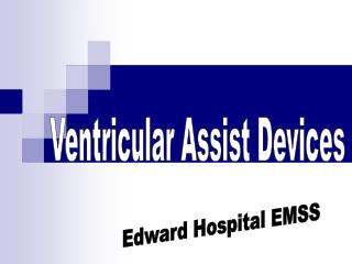 Ventricular Assist Devices