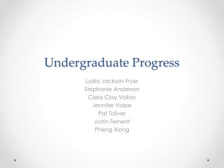 Undergraduate Progress