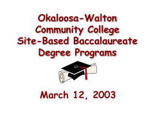 Okaloosa-Walton Community College Site-Based Baccalaureate Degree Programs