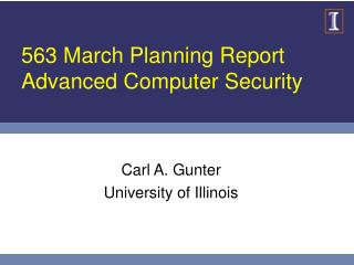 563 March Planning Report Advanced Computer Security