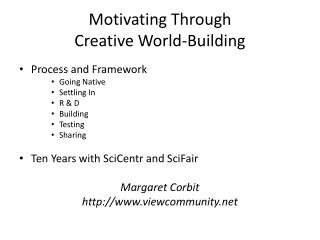 Motivating Through Creative World-Building
