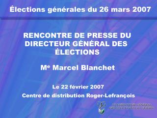 Élections générales du 26 mars 2007