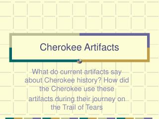 Cherokee Artifacts