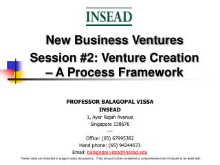 New Business Ventures Session #2: Venture Creation – A Process Framework