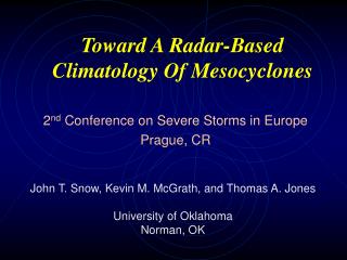 Toward A Radar-Based Climatology Of Mesocyclones