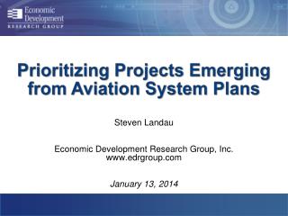 Prioritizing Projects Emerging from Aviation System Plans