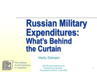 Russian Military Expenditures: What’s Behind the Curtain