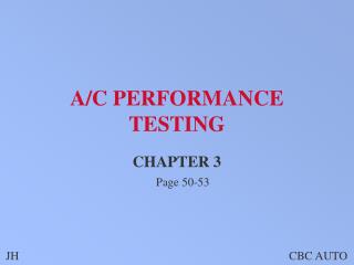 A/C PERFORMANCE TESTING