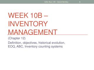 Week 10B – Inventory Management
