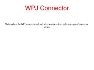 WPJ Connector