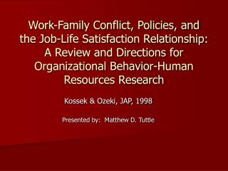 Kossek &amp; Ozeki, JAP, 1998 Presented by: Matthew D. Tuttle
