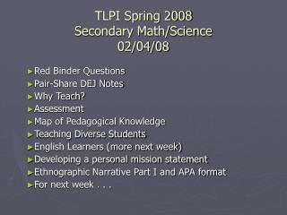 TLPI Spring 2008 Secondary Math/Science 02/04/08