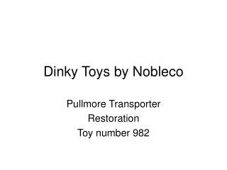 Dinky Toys by Nobleco