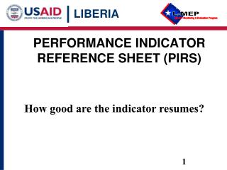 PERFORMANCE INDICATOR REFERENCE SHEET (PIRS)