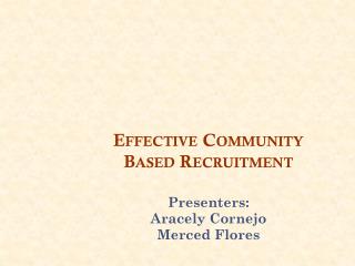 Effective Community Based Recruitment