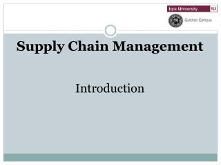 Supply Chain Management Introduction