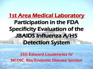 SSG Edward Loudenclos IV NCOIC, Bio/Endemic Disease Section