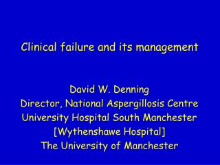 Clinical failure and its management