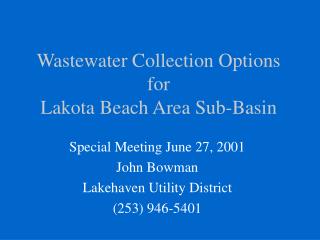 Wastewater Collection Options for Lakota Beach Area Sub-Basin