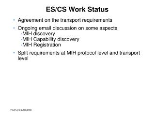 ES/CS Work Status