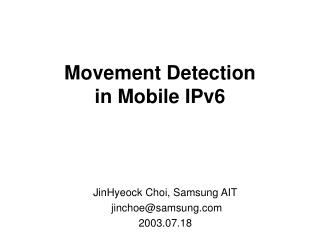 Movement Detection in Mobile IPv6