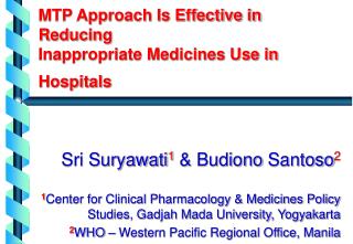 MTP Approach Is Effective in Reducing Inappropriate Medicines Use in Hospitals