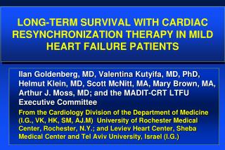 Long-Term survival with Cardiac Resynchronization Therapy in Mild Heart Failure patients