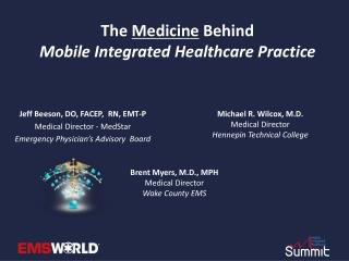 The Medicine Behind Mobile Integrated Healthcare Practice