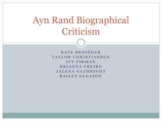 Ayn Rand Biographical Criticism