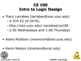 CE 100 Intro to Logic Design