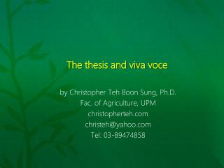 The thesis and viva voce