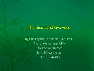 The thesis and viva voce