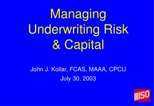 Managing Underwriting Risk &amp; Capital