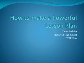 How to make a Powerful Lesson Plan