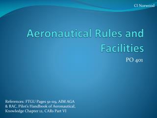 Aeronautical Rules and Facilities